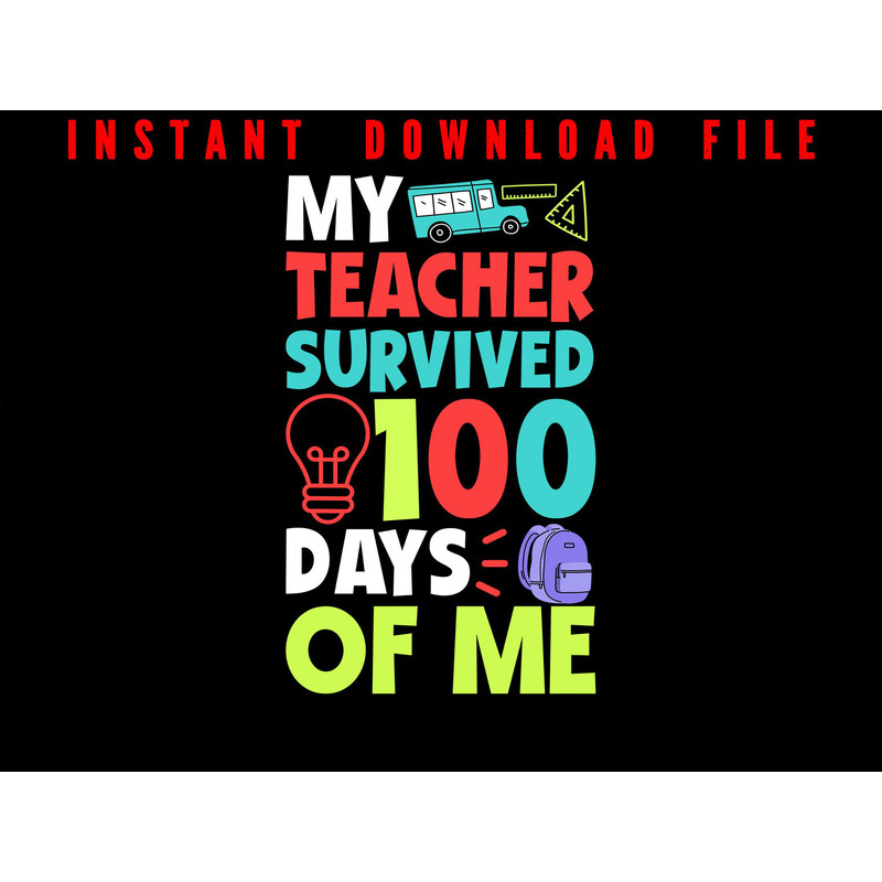 100 Days Of School My Teacher Survived 10 Days Of Me Happy 100th Day Of School Smarter 100 Days 0