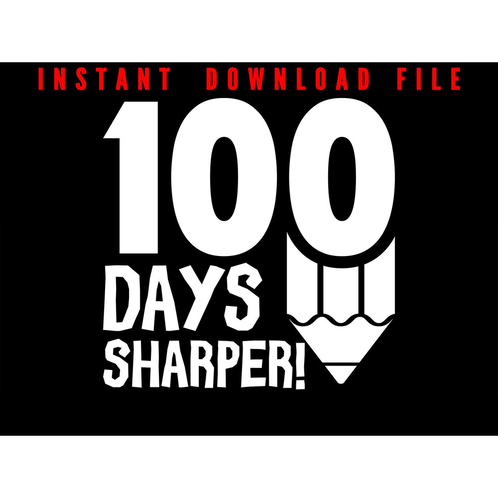 100 Days Sharper 100 Days Of School Smarter 100th Day Of School Happy 100th Days Hundred Day Of 0