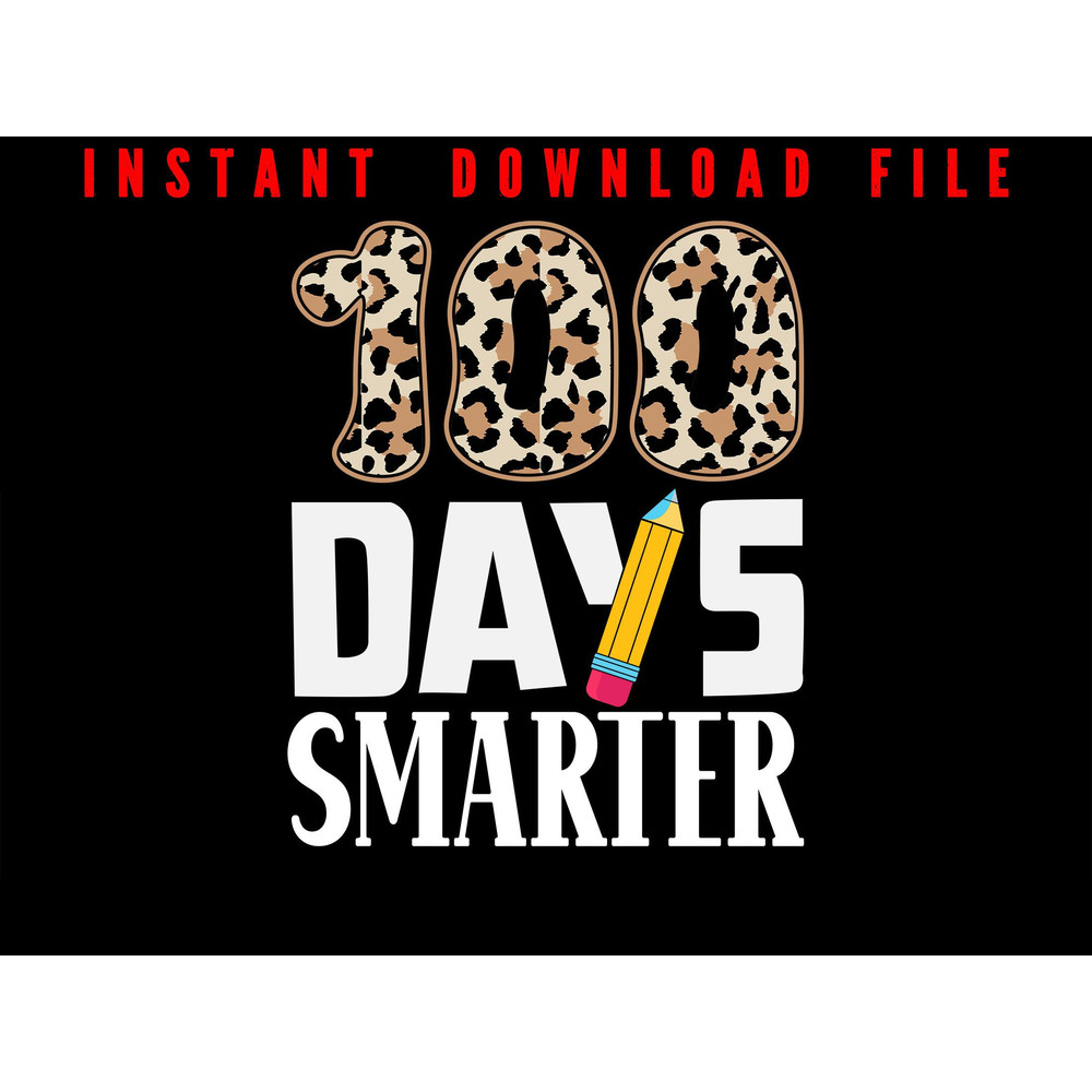 100 Days Smarter 100 Days Of School Happy 100th Day Of School Hundred Day Of School Download Dig 0