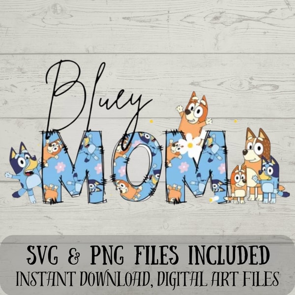 Bluey Mom SVG - Bluey SVG - Bluey Mama - In my Mom Era SVG - - Inspire ...