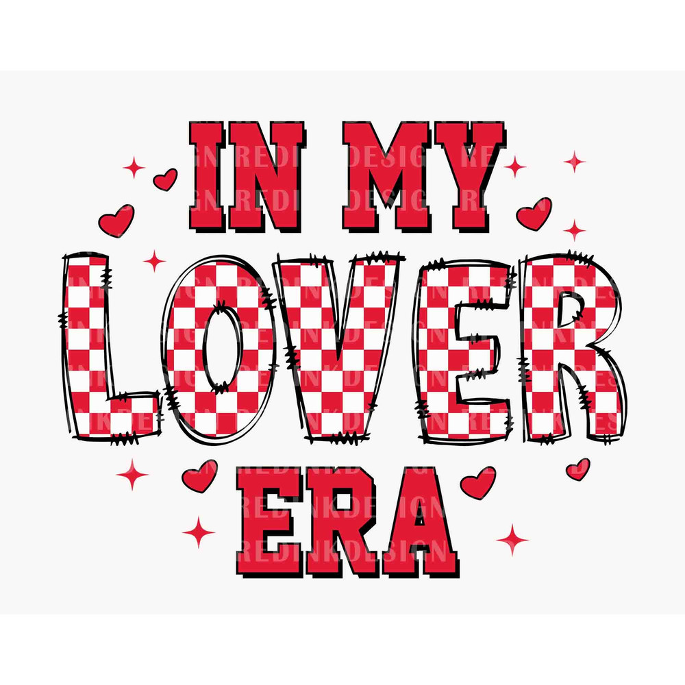 In My Lover Era PNG, Retro Valentine's Day Png, Love Quote Png, Happy Valentines Png, Valentine's Checkered Png, Love Png, Digital Download.jpg