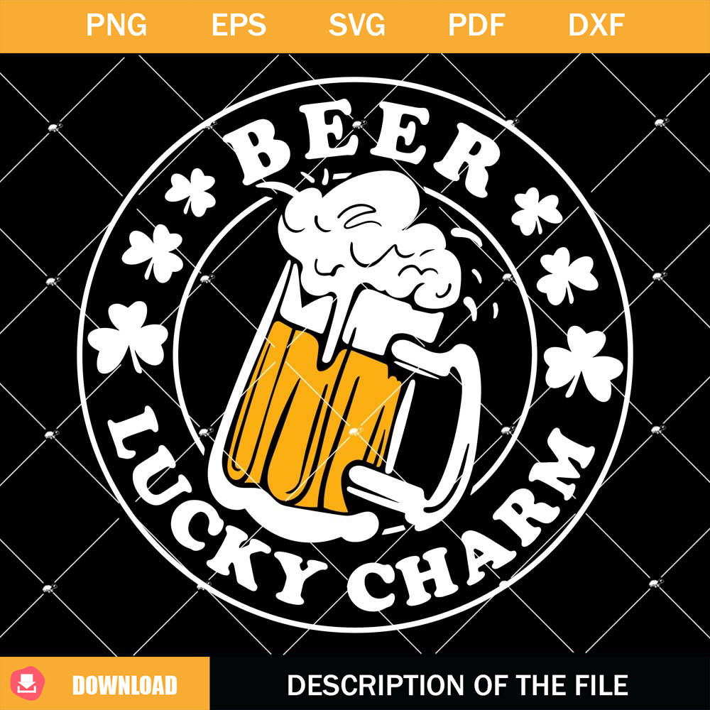 Beer Lucky Charm Svg, Lucky Charm Svg, Shamrock Svg.jpg