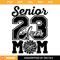 Cheer Senior Mom 2023 Svg, Cheer Mom Svg, Class Of 2023.jpg