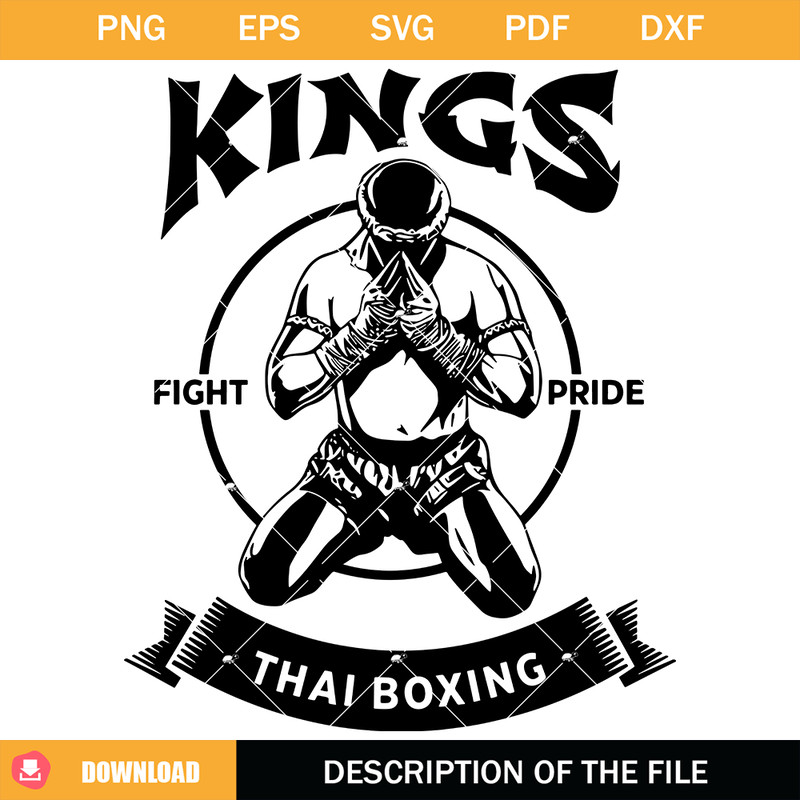 Kings Fight Pride Svg, Thai Boxing Svg, Muai Thai Svg.jpg