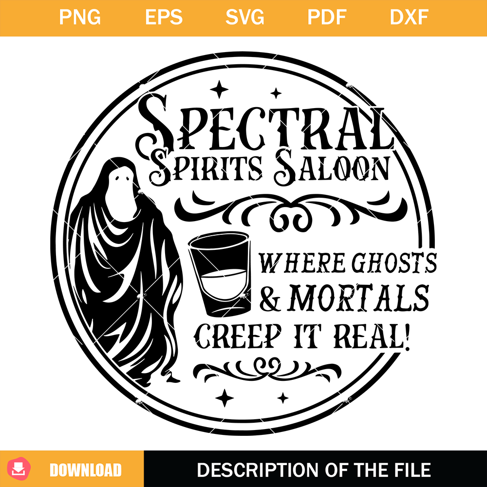 Spectral Spirits Saloon Svg, Round Sign Svg, Halloween Sign.jpg
