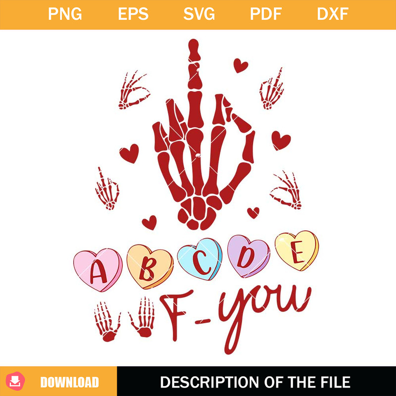 Abcdefu Valentine Svg, Skeleton Hand with Heart Svg.jpg