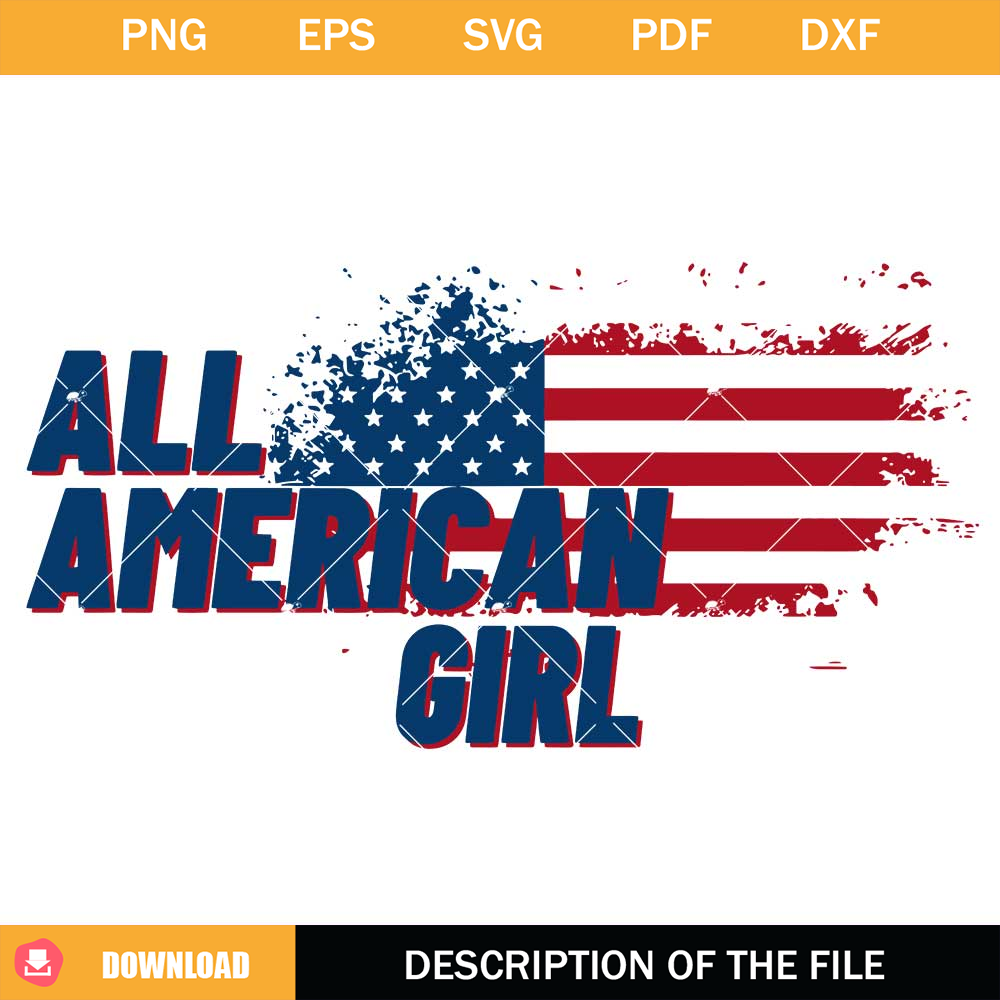All American Girl Svg, Patriotic Girl Svg, Independence.jpg