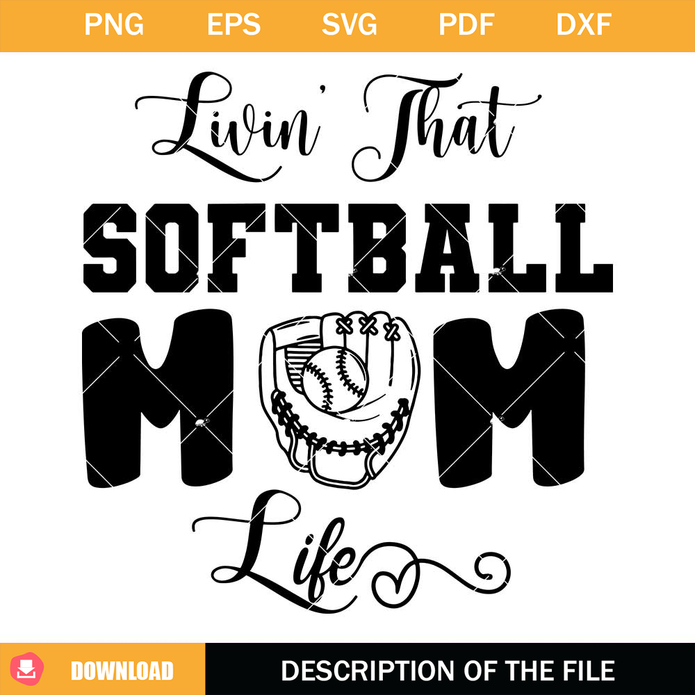 Livin That Softball Mom Life Svg, Softball Mom Svg, Baseball.jpg