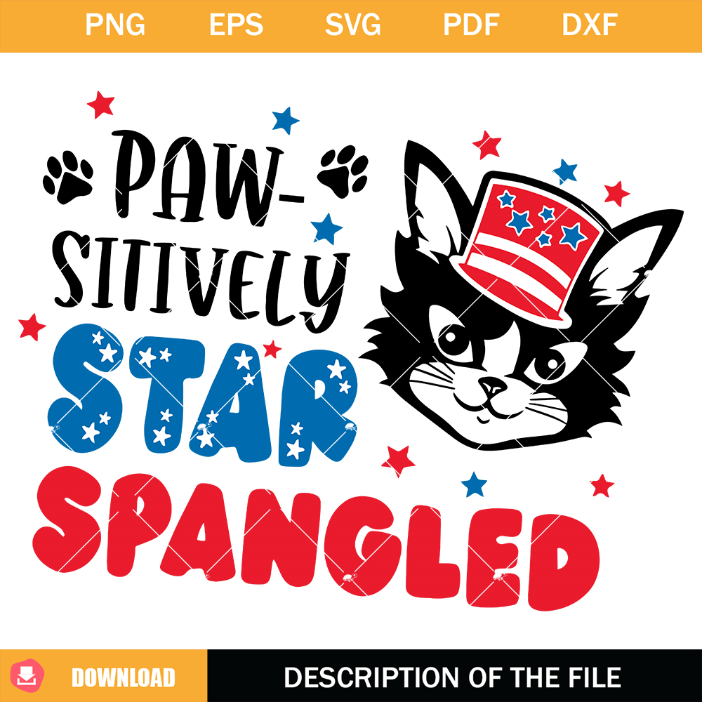 Paw-Sitively Star Spangled Svg, Red White Meow Svg, America.jpg