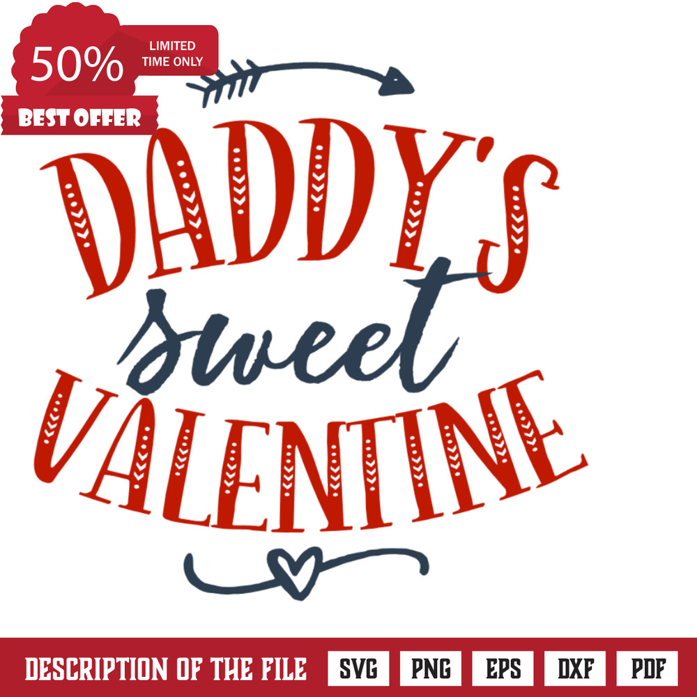 Daddy's Sweet Valentine, baby girl, New Born Free Svg File - SVG Heart.png