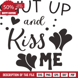 shut up and kiss me, valentines day free svg file, valentine svg