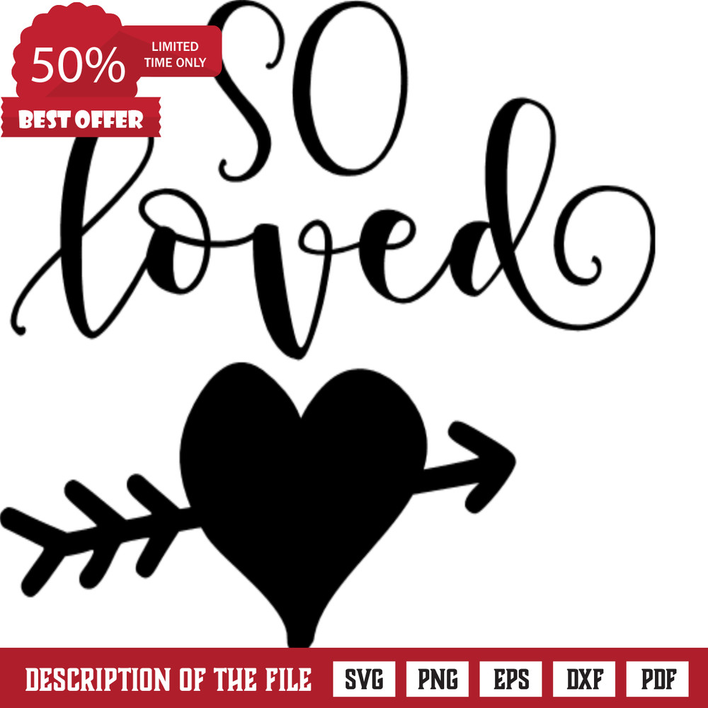 So Loved, Heart With Arrow, Valentine's Day Free Svg File - SVG Heart.png