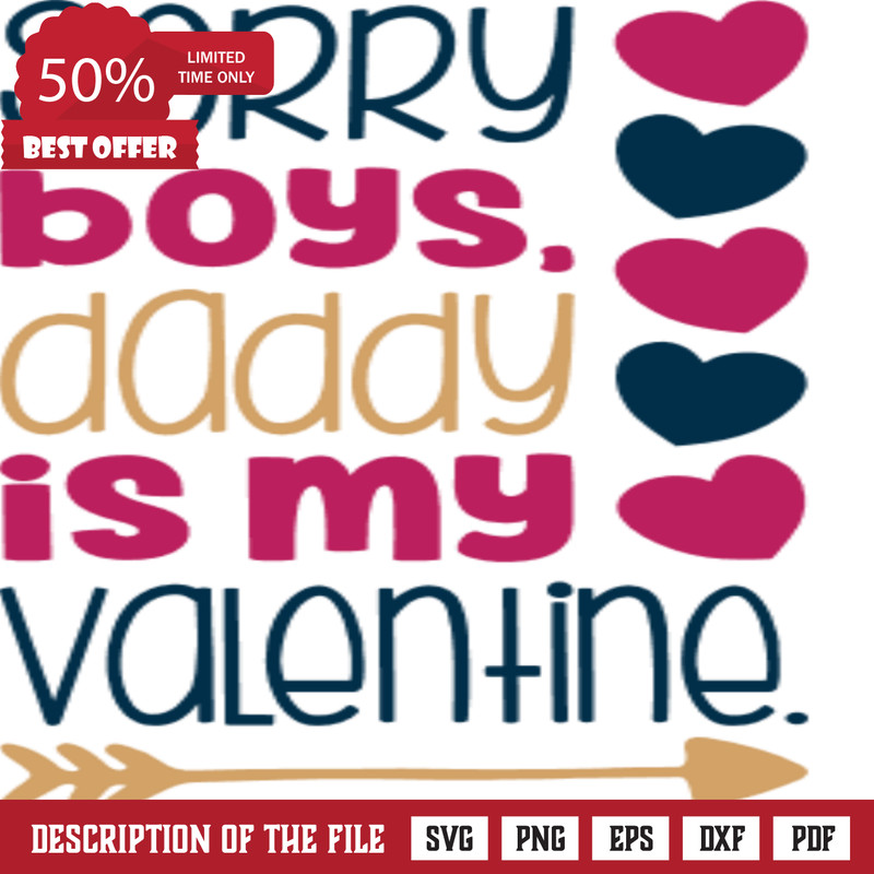 sorry boys daddy is my valentine, baby girl, valentine's day free svg file - SVG Heart.png