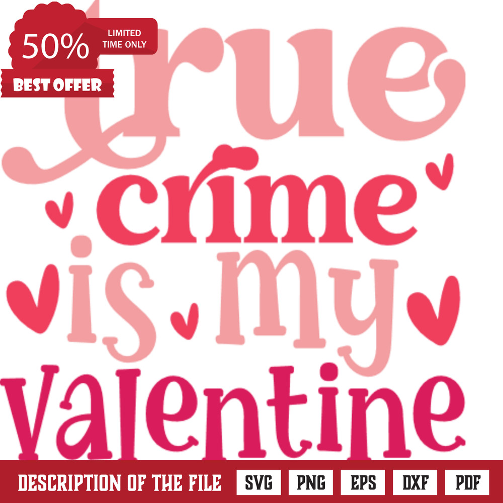true crime is my valentine, valentines day clipart image, free svg file - SVG Heart.png