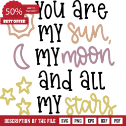 you are my sun my moon and all my stars, valentines day free svg file, valentine svg