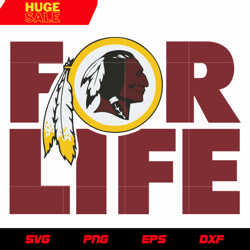 Washington Redskins For Life svg, nfl svg, eps, dxf, png, digital file