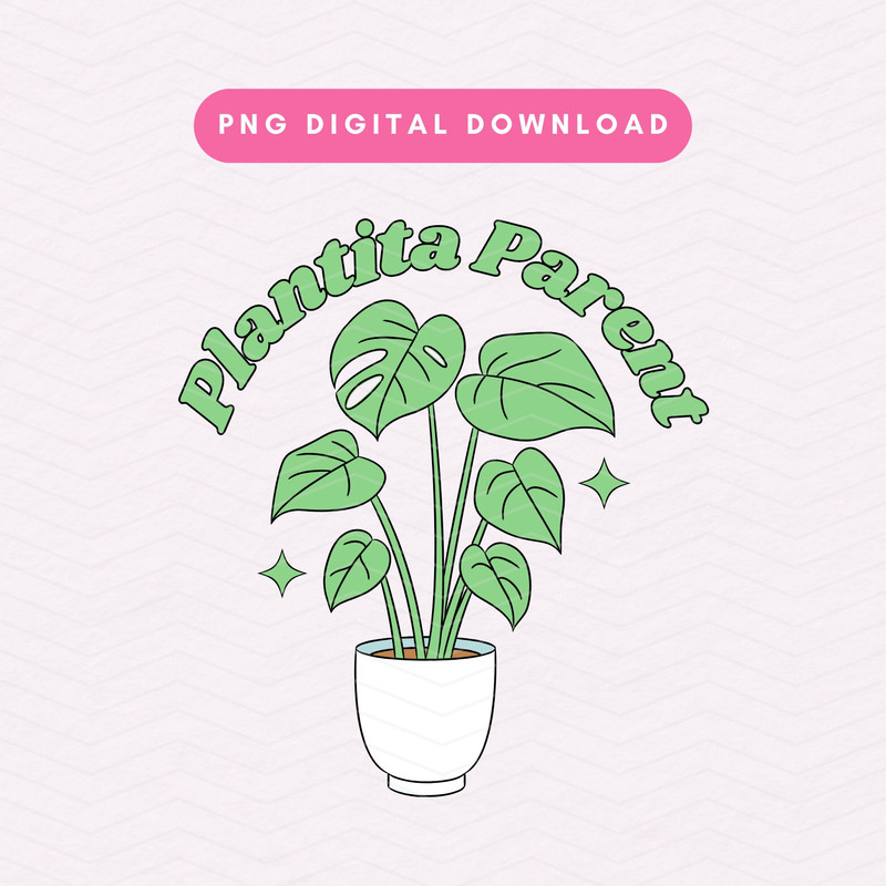 Plantita Parent PNG, Plantita PNG, Trendy Spanish Sublimation Graphic, Plant Lover PNG.jpg