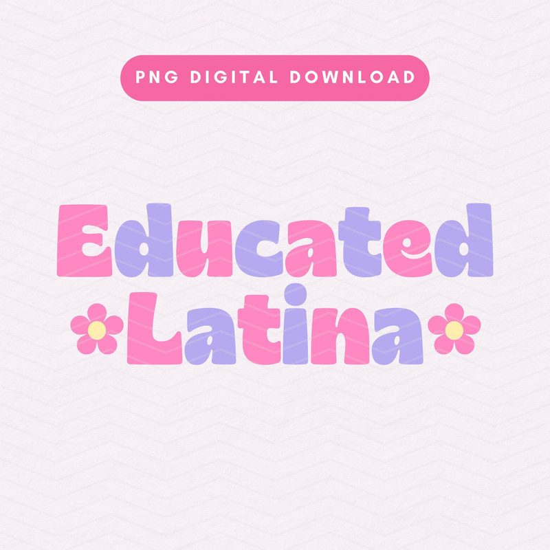 Educated Latina PNG, Trendy Latina PNG, Cute Spanish Sublimation Graphic.jpg