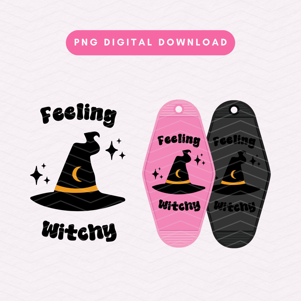 Feeling Witchy Motel Keychain PNG, Witch Vibes PNG, Trendy Halloween Keychain Design.jpg