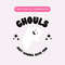 Ghouls Just Wanna Have Fun PNG, Halloween Ghost PNG, Trendy Halloween Sublimation Graphic, Cricut Cut File.jpg