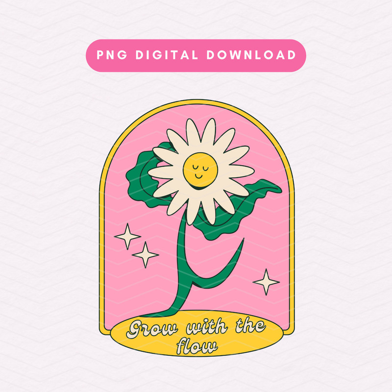 Grow With The Flow PNG, Retro Positivity PNG, Trendy Sublimation Graphic, Digital Download.jpg