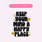 Keep Your Mind A Happy Place PNG, Mental Health PNG, Trendy Positivity PNG, Inspirational Sublimation Graphic, Digital Download.jpg