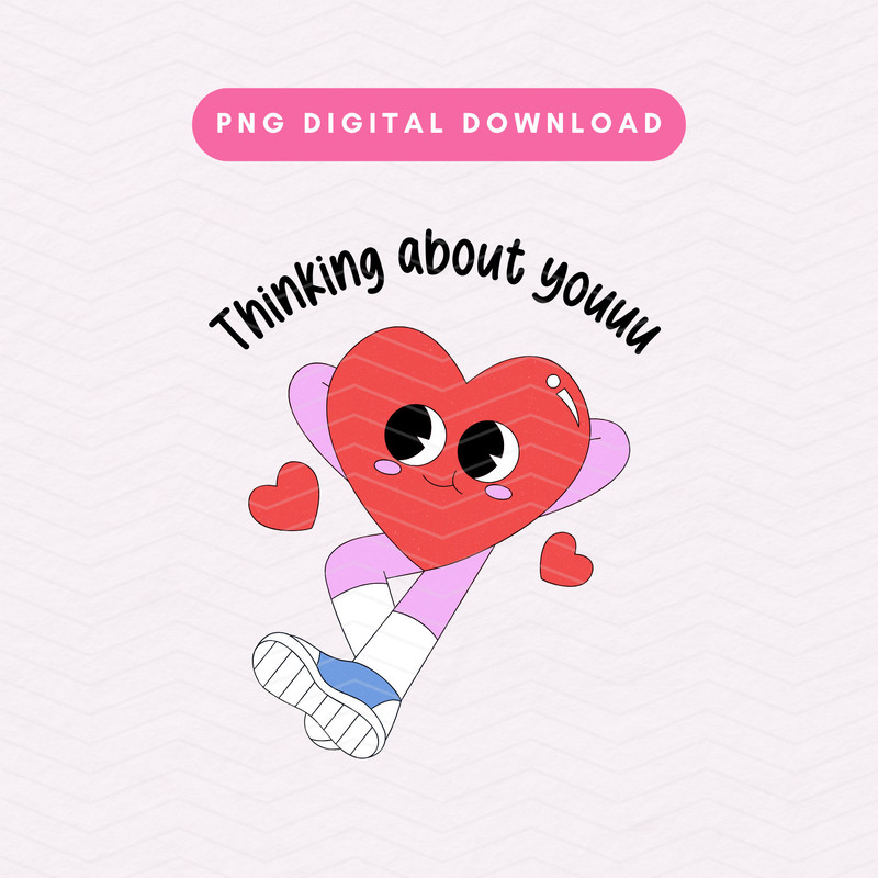 Thinking About You PNG, Retro Valentine Heart PNG, Valentine's Day Sublimation Graphic, Trendy Valentine PNG.jpg