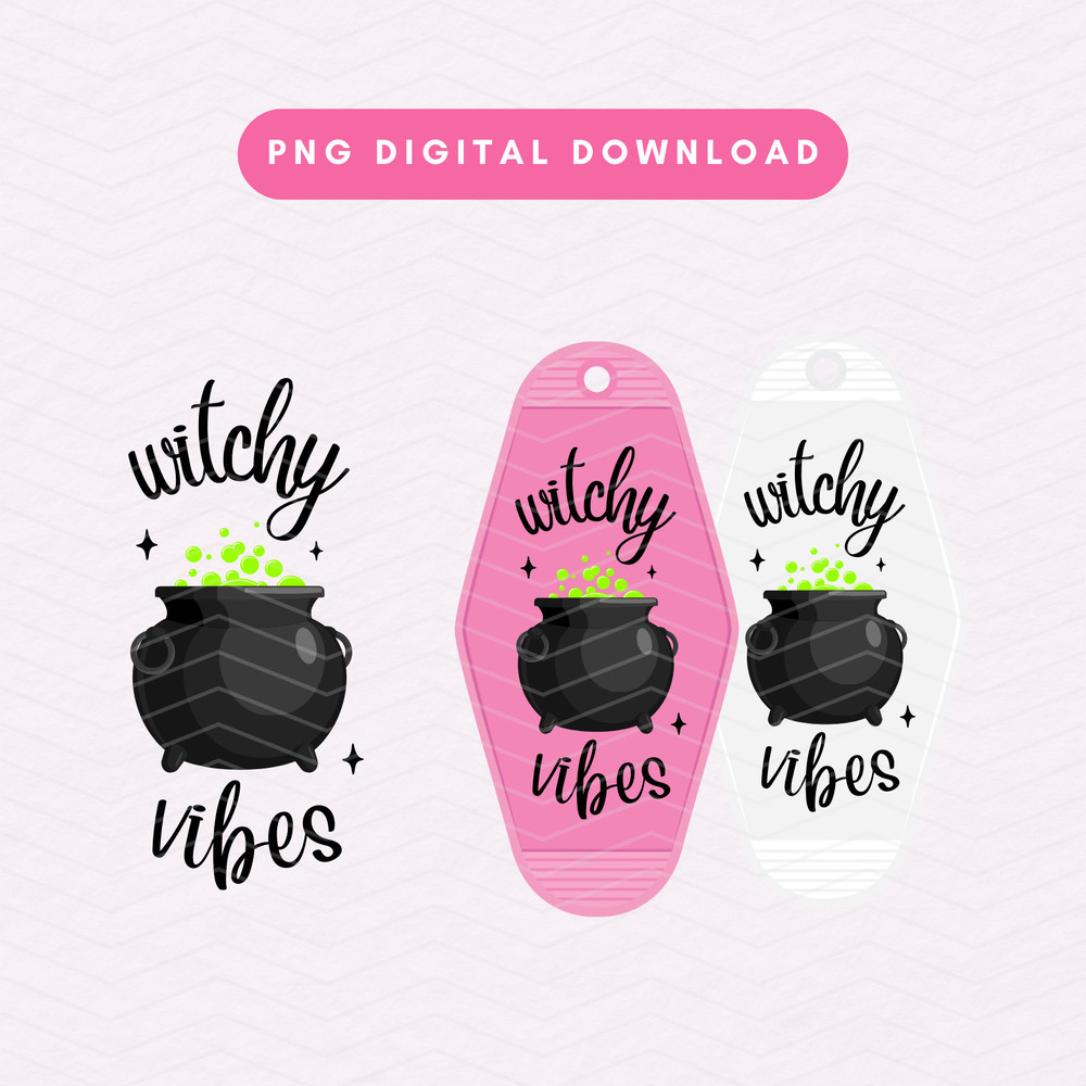 Witchy Vibes PNG, Spooky Halloween PNG, Witch Vibes Motel Keychain PNG, Trendy Digital Download.jpg