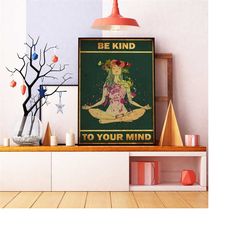 be kind to your mind vintage poster, yoga