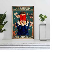 reading can seriously damage your ignorance vintage poster,