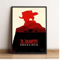 django poster, quentin tarantino wall art, unchained movie