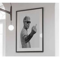anthony bourdain middle finger poster, black and white,