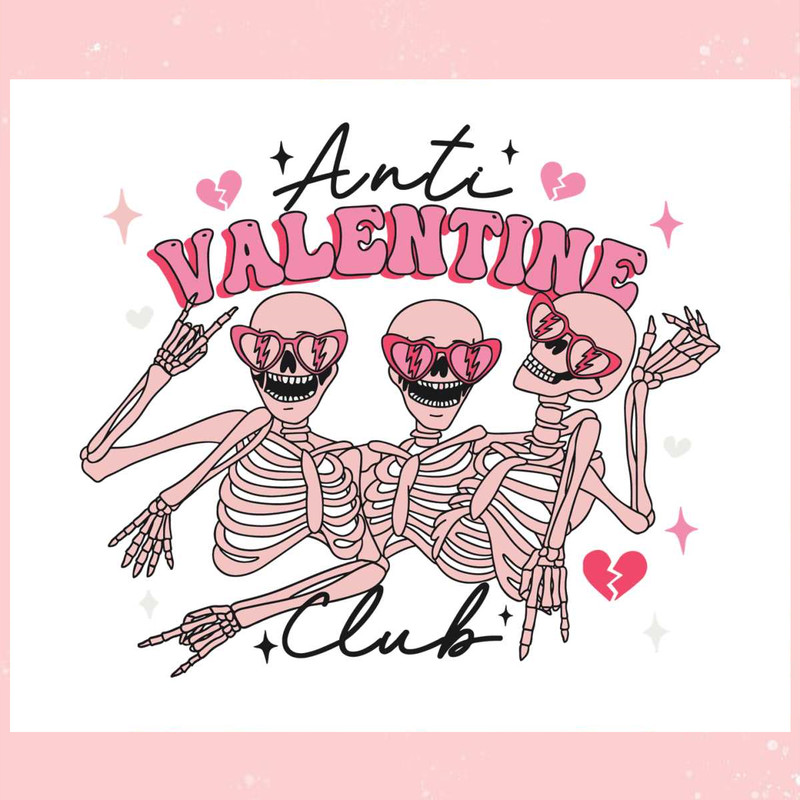 Anti Valentine Club Funny Skeleton SVG.jpg