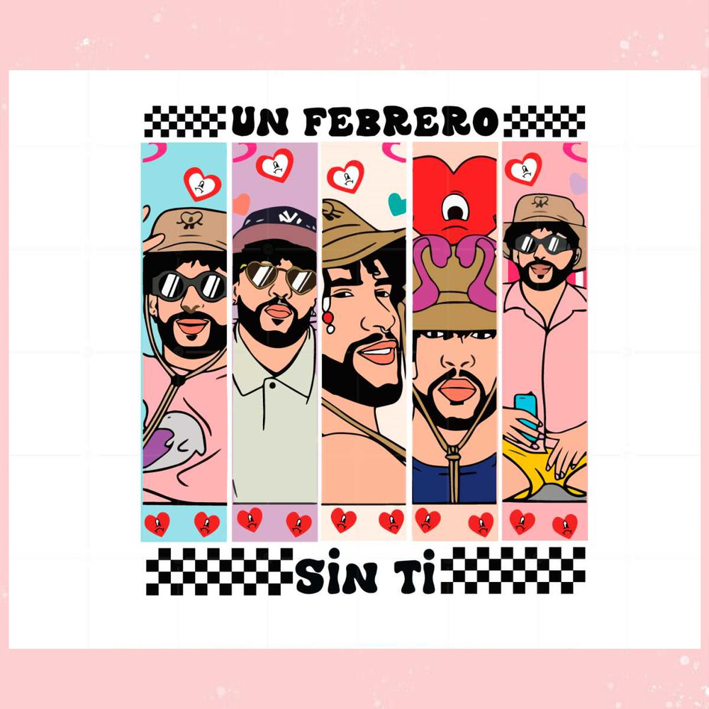 Bad Bunny Valentine Un San Valentin Sin Ti Svg Cutting Files.jpg