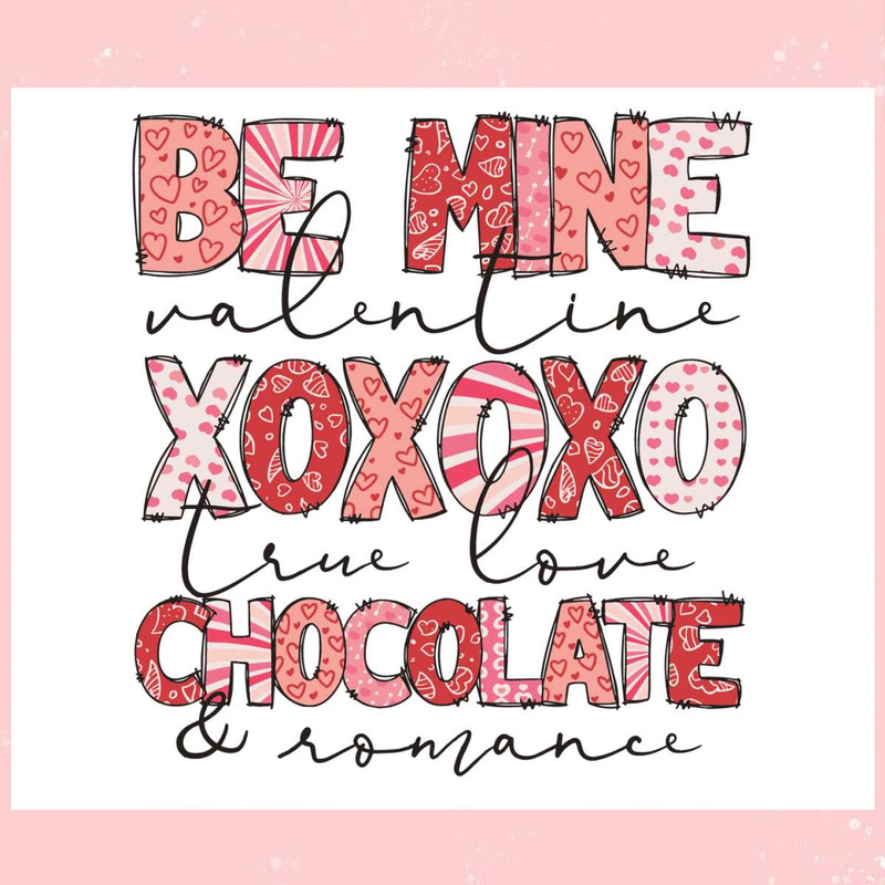 Be Mine Valentine Xoxoxo True Love SVG.jpg