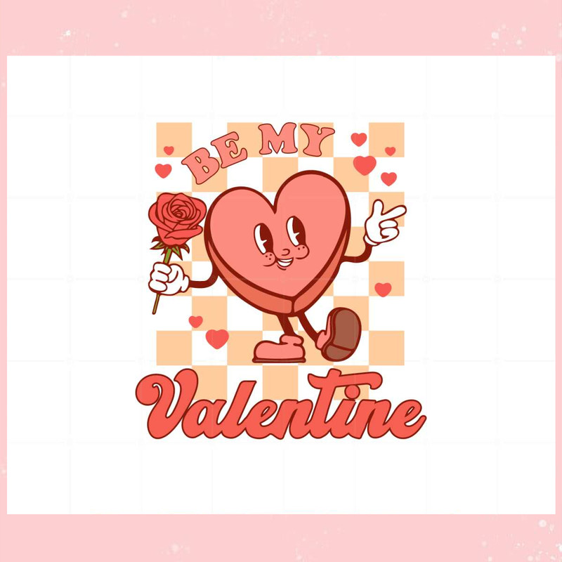 Be My Valentine Svg Best Graphic Designs Cutting Files.jpg