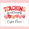 Custom Teaching Sweethearts I Love My Class SVG.jpg