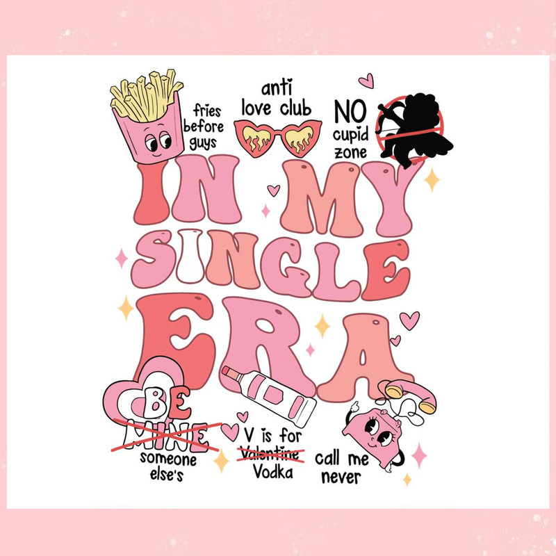 In My Single Era Anti Love Club SVG.jpg