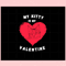 My Kitty Is My Valentine Svg Best Graphic Designs Cutting Files.jpg