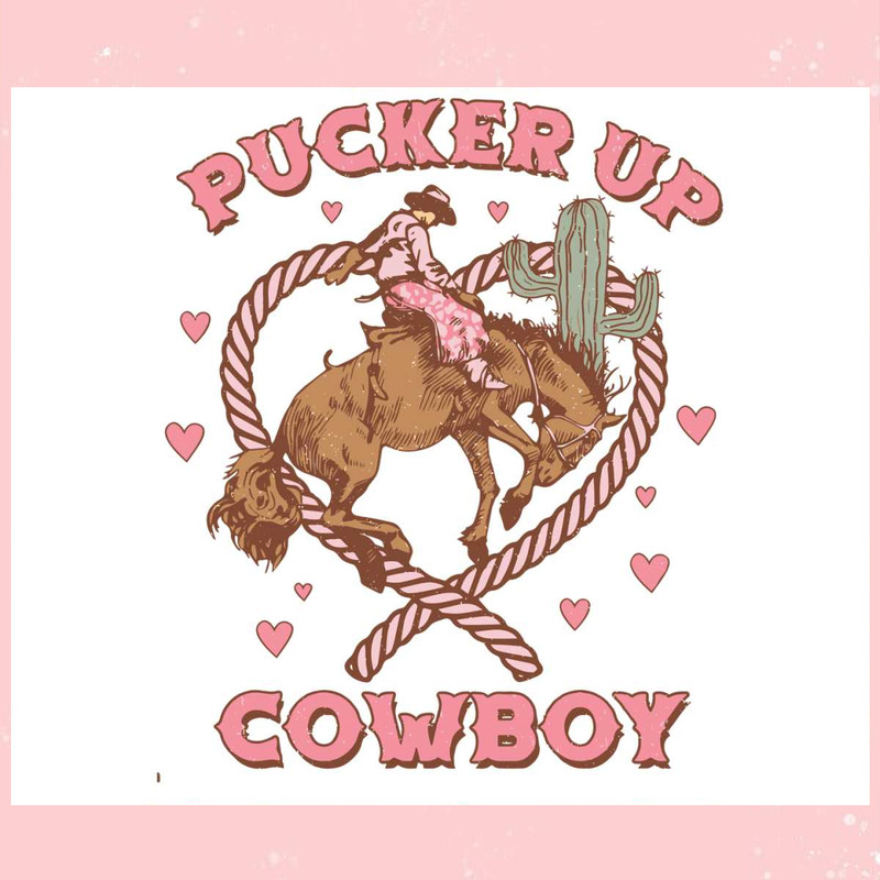 Pucker Up Cowboy Western Valentines SVG.jpg