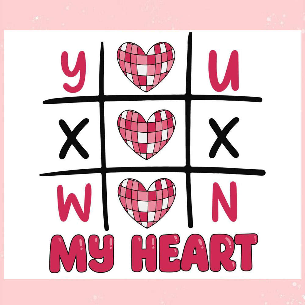 You Won My Heart Funny Xoxo Valentine SVG.jpg