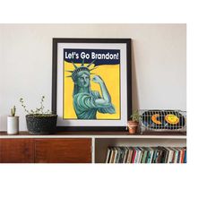 let's go brandon fjb lady liberty american patriot poster