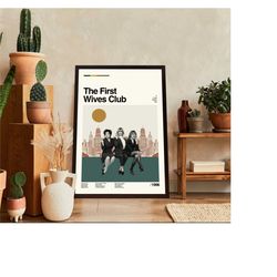the first wives club comedy movie, first wives poster, hugh wilson film, retro movie, retro modern, movie print, high q