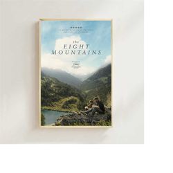 the eight mountains (2022)--movie poster(regular style)art printing,home decor,art poster for gift,wall art,vintage film