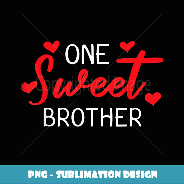 Valentine's Day shirt for brother with matching family - High-Resolution PNG Sublimation File