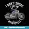 I don't snore I dream I'm a motorcycle funny bike rider gift - Retro PNG Sublimation Digital Download