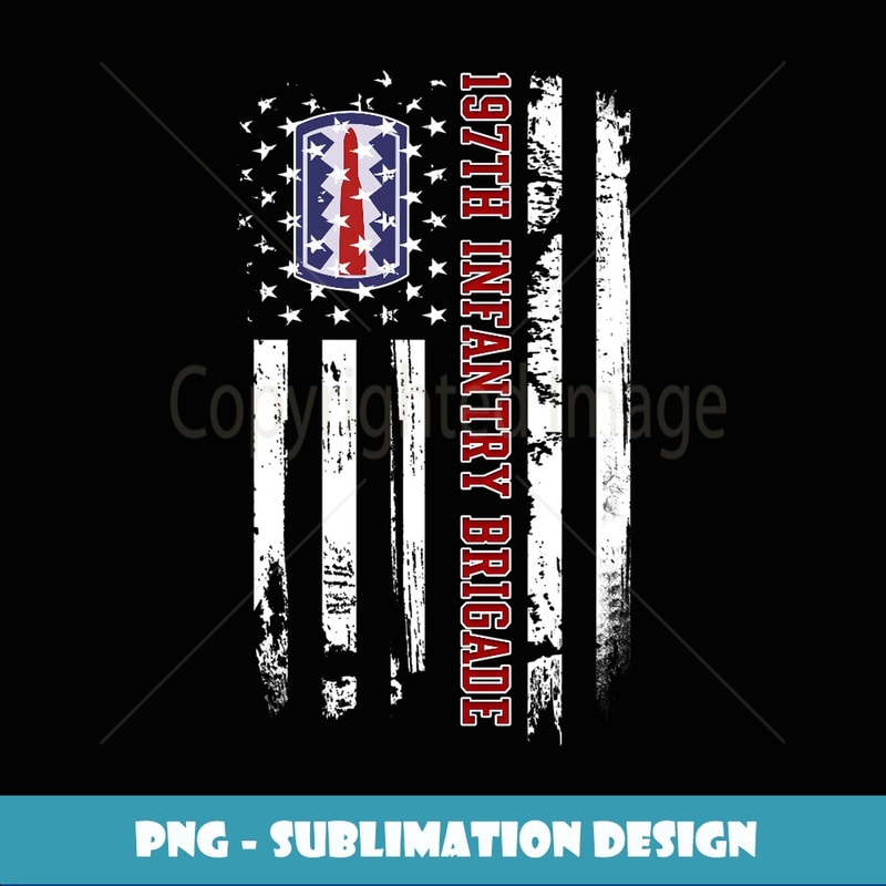 197th Infantry Brigade Veteran USA Flag Veterans Day Xmas Long Sleeve - Premium Sublimation Digital Download