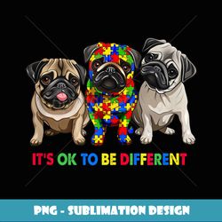 Autism Awareness Cute Pug Dog Animal It's Ok To Be Different Tank Top - Digital Sublimation Download File