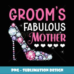Womens Groom's Fabulous Mother Mom Of The Groom To Be Wedding V-neck - Instant Png Sublimation Download