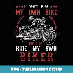 Funny Biker Women Gift Motorcycle Riding Adult Joke Biker - Premium Sublimation Digital Download